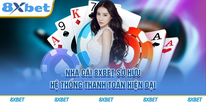 8XBET VIP 2026 ⚡ Đăng Ký Nhanh Trong 1 Phút, Nhận Ngay Thưởng Chào Mừng 888K 7 Nhà cái 8xbet sở hữu hệ thống thanh toán hiện đại